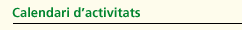 Calendari d'activitats de l'Associaci&oacute;
