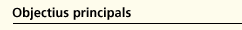 Objectius principals