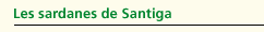 Les sardanes de Santiga